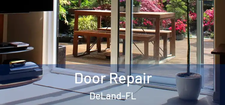  Door Repair DeLand-FL