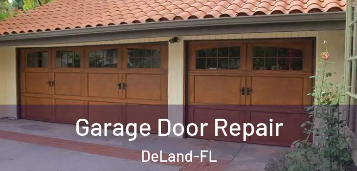  Garage Door Repair DeLand-FL