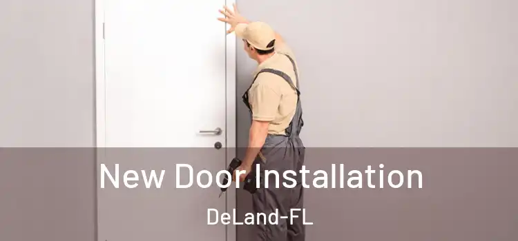 New Door Installation DeLand-FL